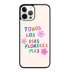 Funda iPhone LVEB | Todos Los Dias Floreces Mas